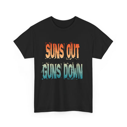 Suns out, guns down Tshirt